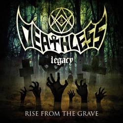 Deathless Legacy : Rise from the Grave
